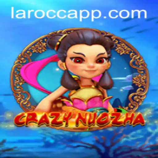 Exploring the Fascinating World of CrazyNuoZha: A Thrilling Adventure with LaroCC