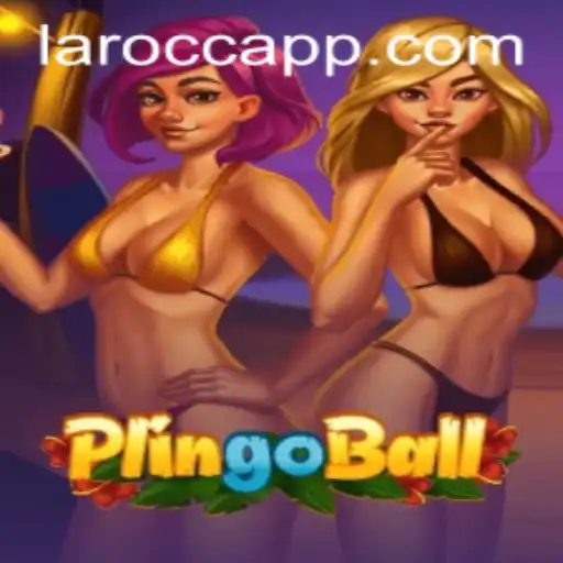 Exploring Plingoball: A New Era of Gaming with LaroCC