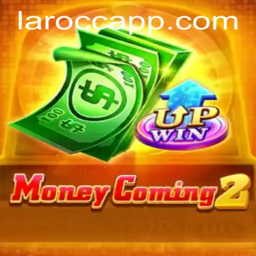 Discover the Exciting World of MoneyComing2: A Deep Dive Into LaroCC's Latest Sensation